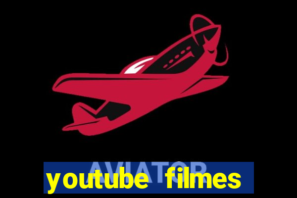 youtube filmes completos dublados gratis faroeste antigos